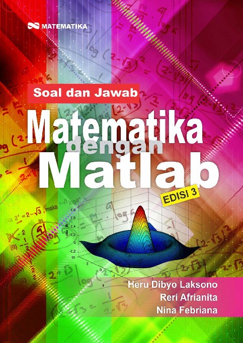 Soal dan Jawab Matematika dengan Matlab Edisi 3